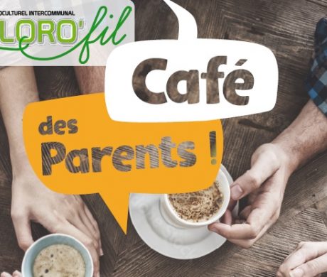 École Louis Ferrand et CSI : Café des parents
