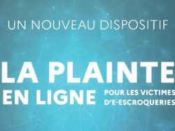 Nouveau dispositif : la plainte en ligne