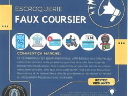 ATTENTION – VIGILANCE FACE AUX ESCROQUERIES DES FAUX COURSIERS !!!